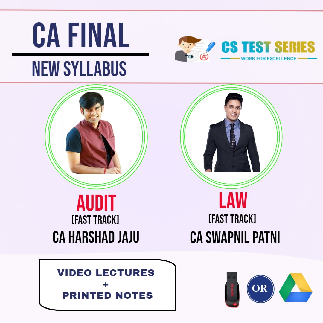 CA FINAL NEW SYLLABUS COMBO CORPORATE AND ECONOMIC LAWS AND ADVANCE AUDITING COMBO Fastrack Lectures BY CA Swapnil Patni   CA Harshad Jaju